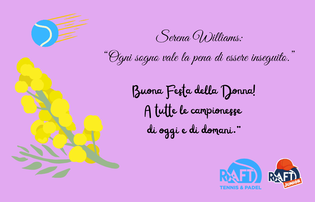 L’8 MARZO DI RAFT: UN PENSIERO SPECIALE PER LA FESTA DELLA DONNA